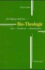 Bio-Theologie