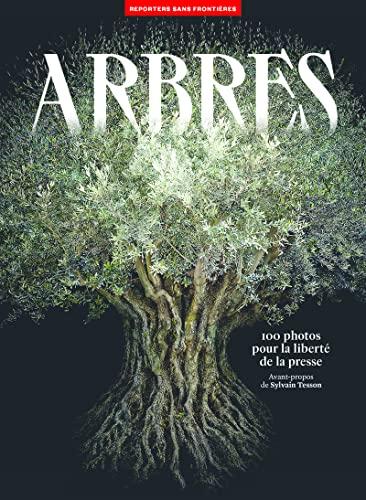 Arbres : 100 photos pour la liberté de la presse