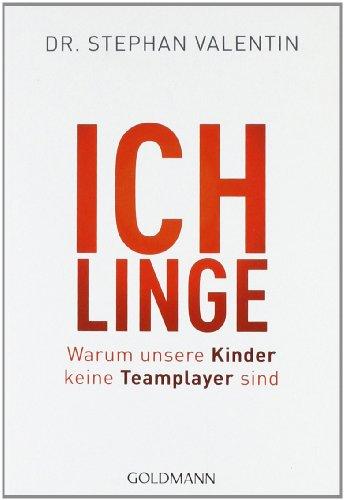 Ichlinge: Warum unsere Kinder keine Teamplayer sind