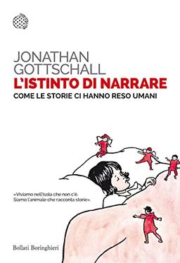 L'istinto di narrare. Come le storie ci hanno reso umani (Saggi tascabili)