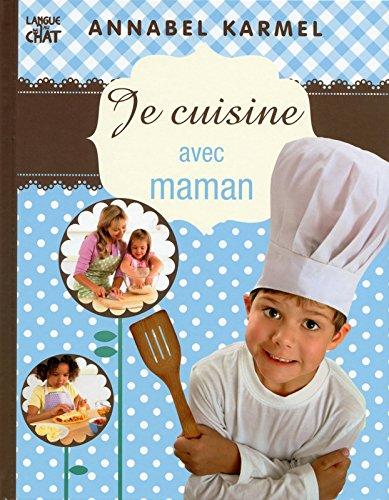 Je cuisine avec maman