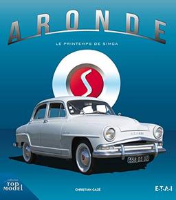 Aronde : le printemps de Simca