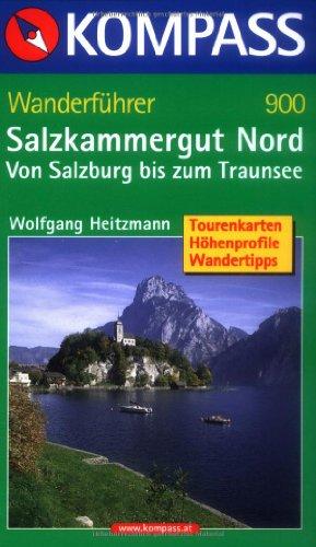 Salzkammergut Nord: Von Salzburg bis zum Traunsee. Tourenkarten, Höhenprofile, Wandertipps