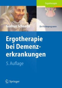 Ergotherapie bei Demenzerkrankungen: Ein Förderprogramm