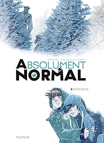 Absolument normal. Vol. 2. Tous seuls