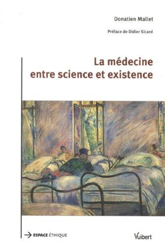 La médecine entre science et existence