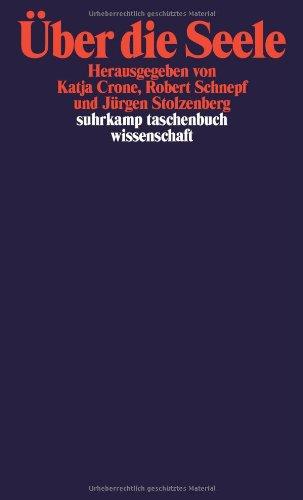 Über die Seele (suhrkamp taschenbuch wissenschaft)