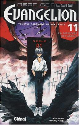 Neon-Genesis Evangelion. Vol. 11. La mémoire des mains