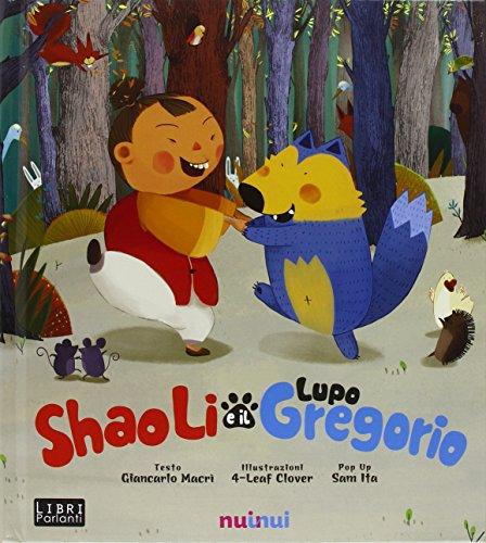 Shao Li e il lupo Gregorio