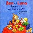 Ben und Lena freuen sich auf Weihnachten. ( Ab 4 J.)