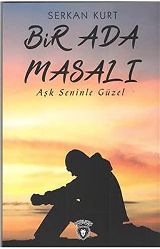 Bir Ada Masali: Aşk Seninle Güzel