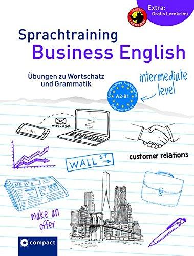 Sprachtraining Business English A2/B1: Übungen zu Wortschatz und Grammatik