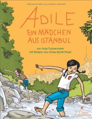 Adile: Ein Mädchen aus Istanbul