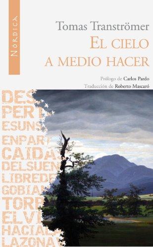 El cielo a medio hacer (Letras Nrdicas, Band 17)