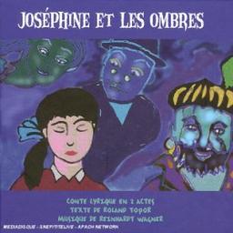 Josephine+les Ombres(Musical)