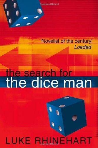 Search for the Dice Man