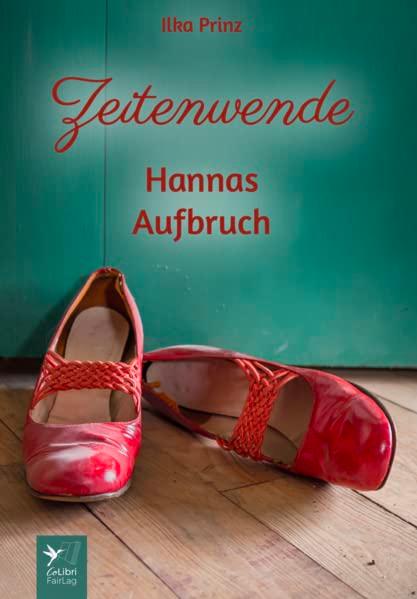 Zeitenwende: Hannas Aufbruch