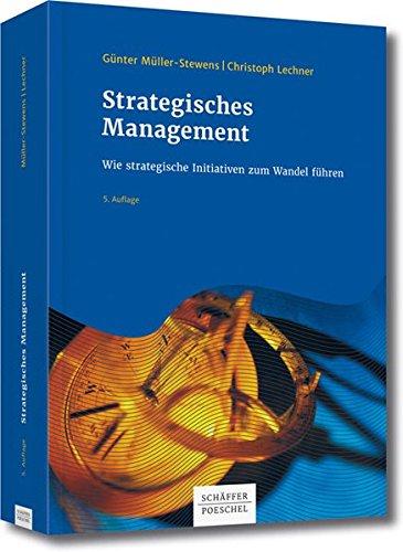 Strategisches Management: Wie strategische Initiativen zum Wandel führen