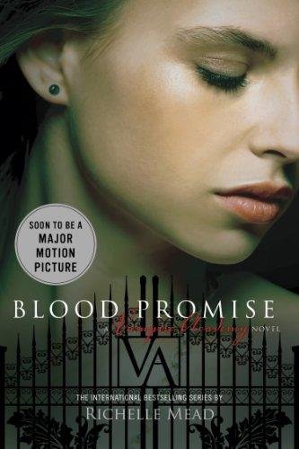 Blood Promise: A Vampire Academy Novel