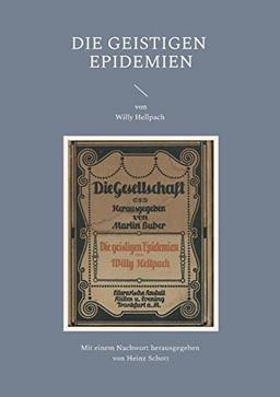 Die geistigen Epidemien (SCHOTT's NEUE BIBLIOTHEK)