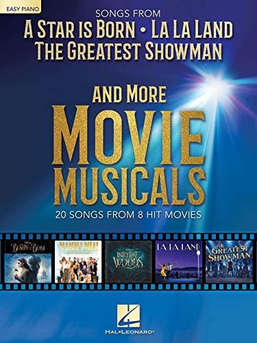 Songs From A Star Is Born, La La Land, The Greatest Showman And More Movie Musicals Easy Piano: 20 Songs from 7 Hit Movie Musicals Including a Star is Born, the Greatest Showman, La La Land & More