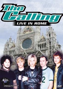 The Calling - Live in Italy