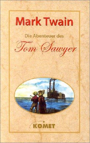 Die Abenteuer des Tom Sawyer und Huckleberry Finn: 2 Bände.