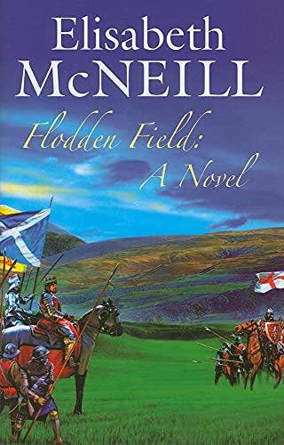 Flodden Field: A Novel