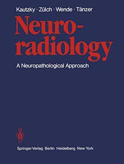 Neuroradiology: A Neuropathological Approach