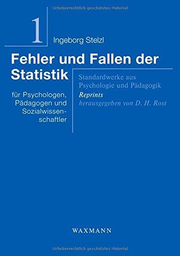 Fehler und Fallen der Statistik: für Psychologen, Pädagogen und Sozialwissenschaftler