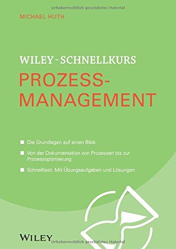 Wiley-Schnellkurs Prozessmanagement