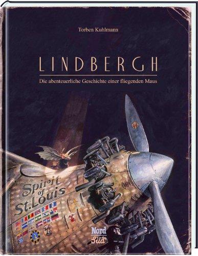 Lindbergh: Die abenteuerliche Geschichte einer fliegenden Maus