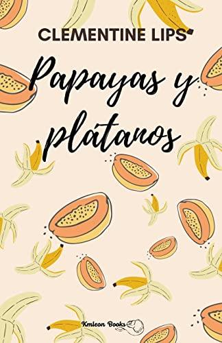 Papayas y plátanos (Afrodisíacos)