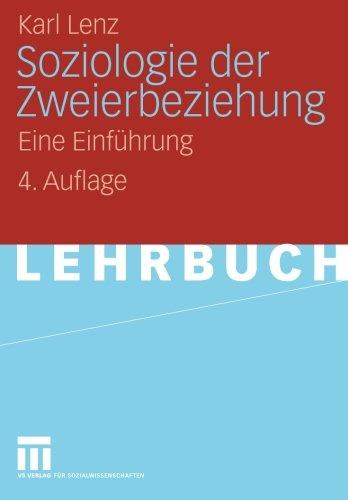 Soziologie der Zweierbeziehung: Eine Einführung (German Edition)