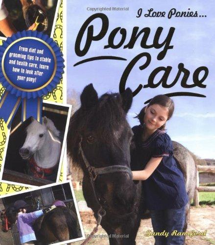 Pony Care (I Love Ponies)