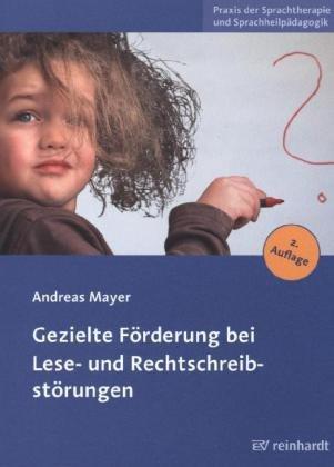 Gezielte Förderung bei Lese- und Rechtschreibstörungen