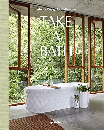 Take a Bath: Interior Design for Bathrooms