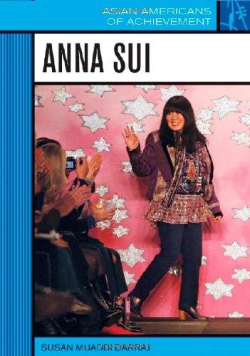 Darraj, S:  Anna Sui (Asian Americans of Achievement)