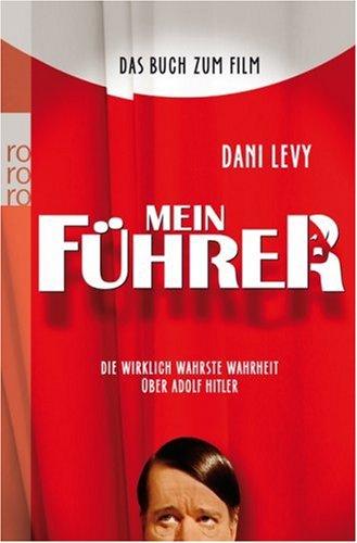 Mein Führer. Das Buch zum Film