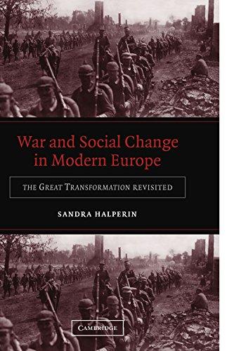 War and Social Change in Modern Europe: The Great Transformation Revisited