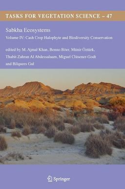 Sabkha Ecosystems: Volume IV: Cash Crop Halophyte and Biodiversity Conservation (Tasks for Vegetation Science)