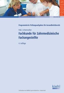 Fachkunde für Zahnmedizinische Fachangestellte: 1.333 Testaufgaben mit Lösungen