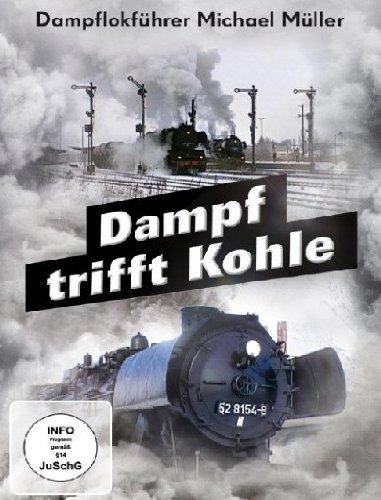 Dampf trifft Kohle