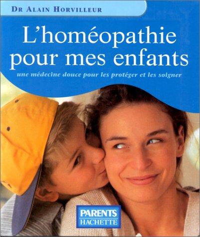 L'homéopathie pour mes enfants