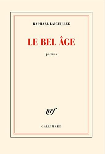 Le bel âge : poèmes