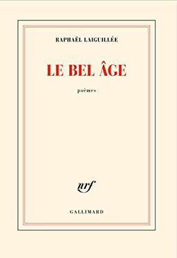 Le bel âge : poèmes