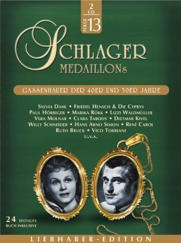 Schlagermedaillons 13- Gassenhauer der 40er und 50er Jahre