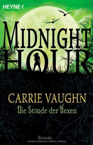 Die Stunde der Hexen: Midnight Hour 4 - Roman