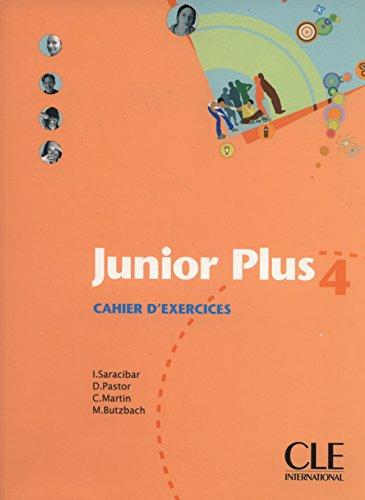 Junior Plus Level 4 Workbook: Cahier d'exercices 4