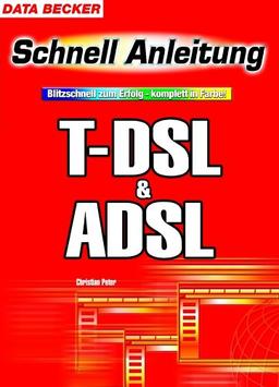 Schnellanleitung T-DSL und ADSL.